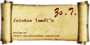 Zsivkov Tamás névjegykártya